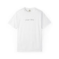 "Just This" T-Shirt