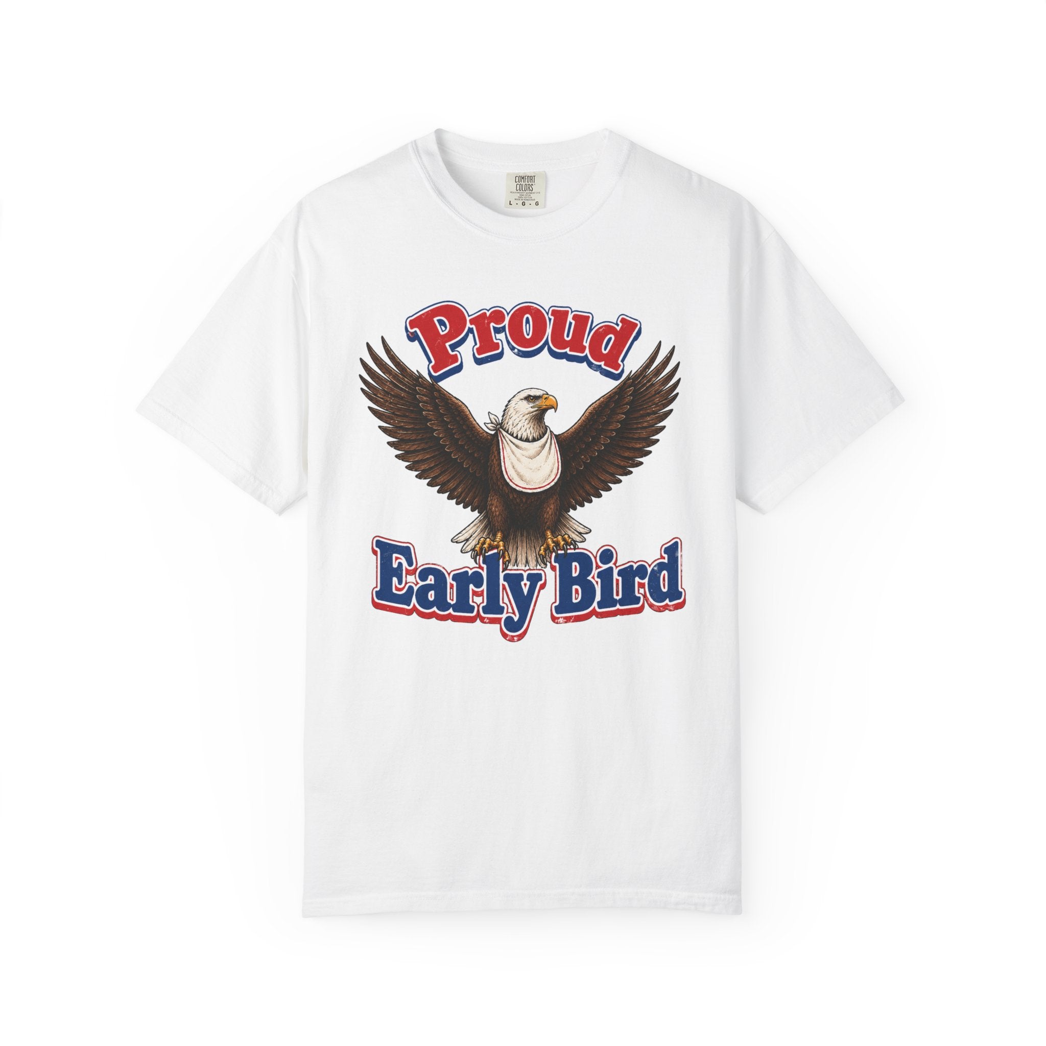 "Proud Early Bird" T-Shirt