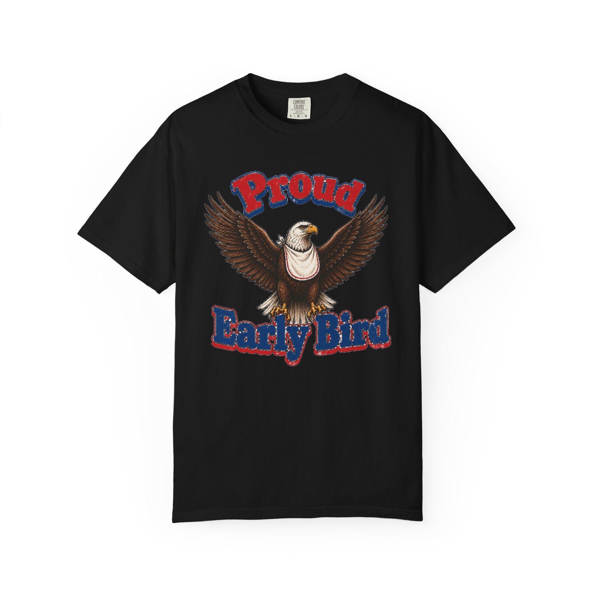 "Proud Early Bird" T-Shirt