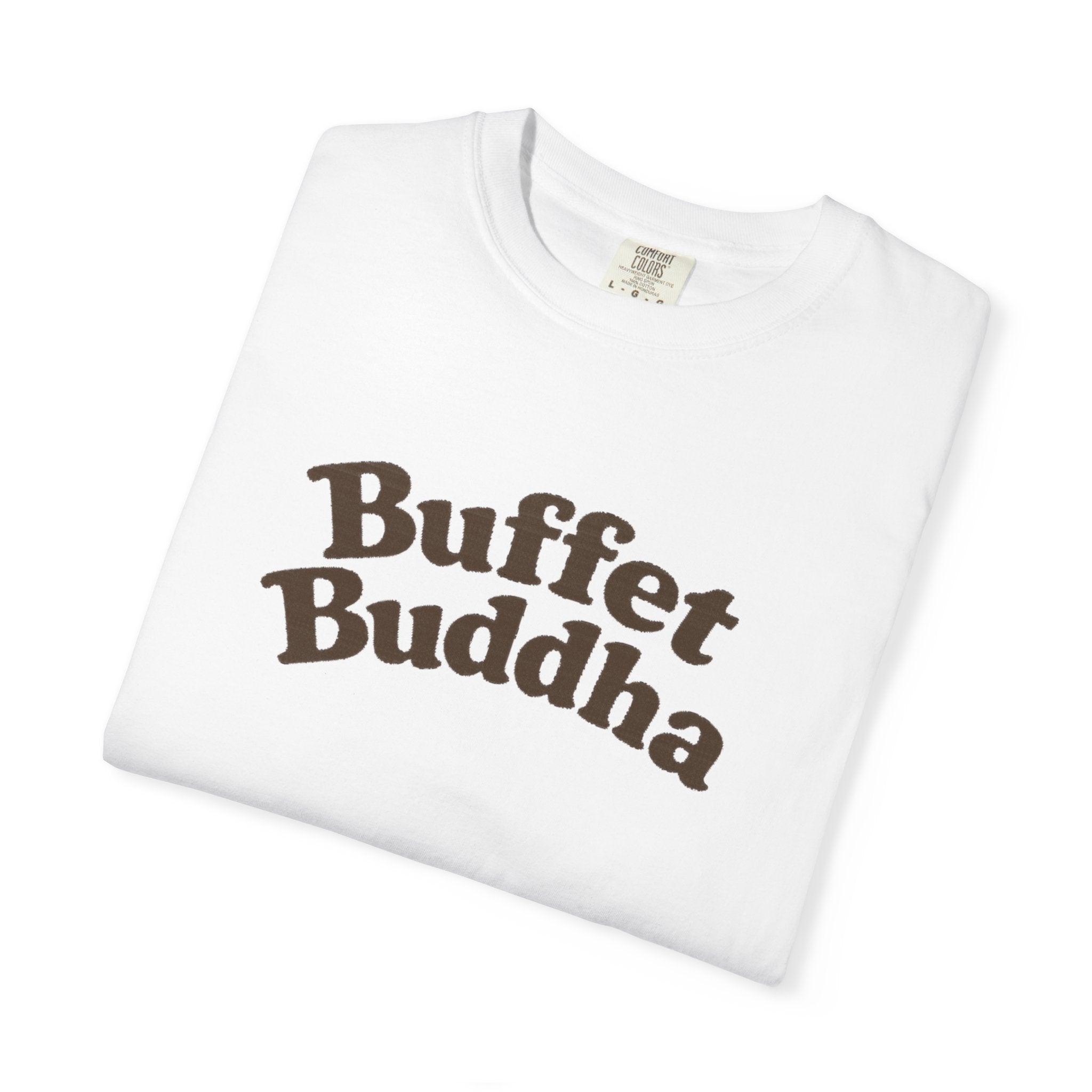 "Buffet Buddha" T-Shirt